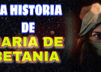 Cartel con texto 'La historia de María de Betania' sobre un fondo estrellado y un rostro femenino parcialmente cubierto, Familia de Betania: el amor y la fe que unieron a Jesús y sus amigos.