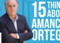 Retrato de un hombre serio en traje junto al texto 15 things about amancio ortega 1